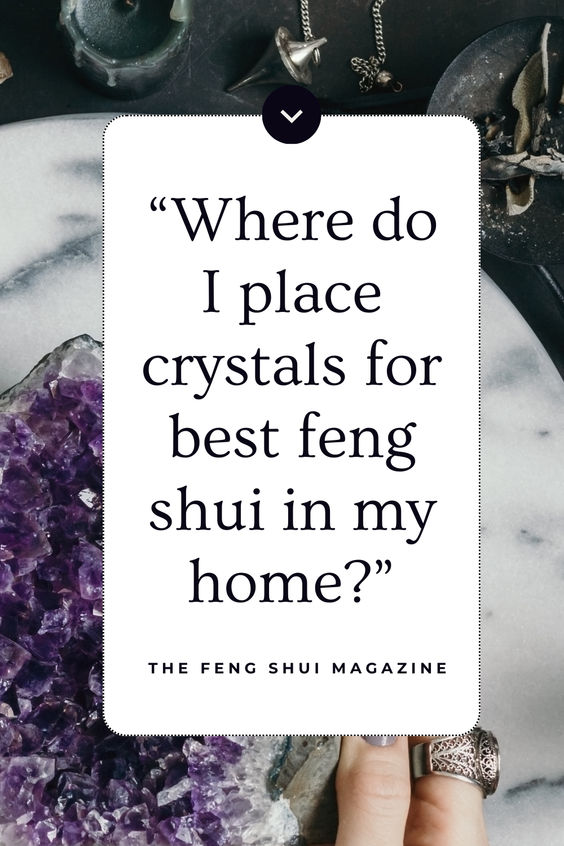 feng shui crystals placement